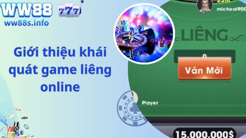 Giới thiệu khái quát game liêng online